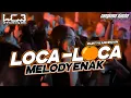 Download Lagu PARTY KANCINGAN || LOCA - LOCA X MELODY ENAK - CANGKERZ DJOCKZ _ Lagu Party Terbaru 2025