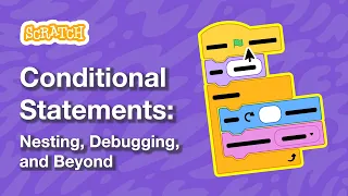Conditional Statements Nesting Debugging and Beyond Part 2 Tutorial