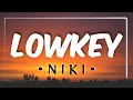 Lagu NIKI - lowkey (Lyrics)