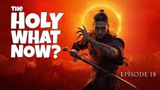 The Holy What Now? (The Blood of Dawnwalker ep.18)