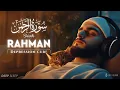 Download Lagu Surah Ar Rahman  سورة الرحمن | FOR DEEP INNER PEACE | Surah Rahman | LOFIQURAN #surahrahman