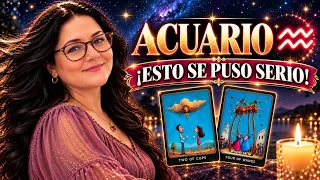 ♒ ACUARIO ¡CONTIGO NO HAY MEDIAS TINTAS!… SE TRANSFORMA Y VIENE A DARLO TODO | TAROT HOY