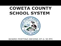 Coweta County School Board Meeting - 2023
