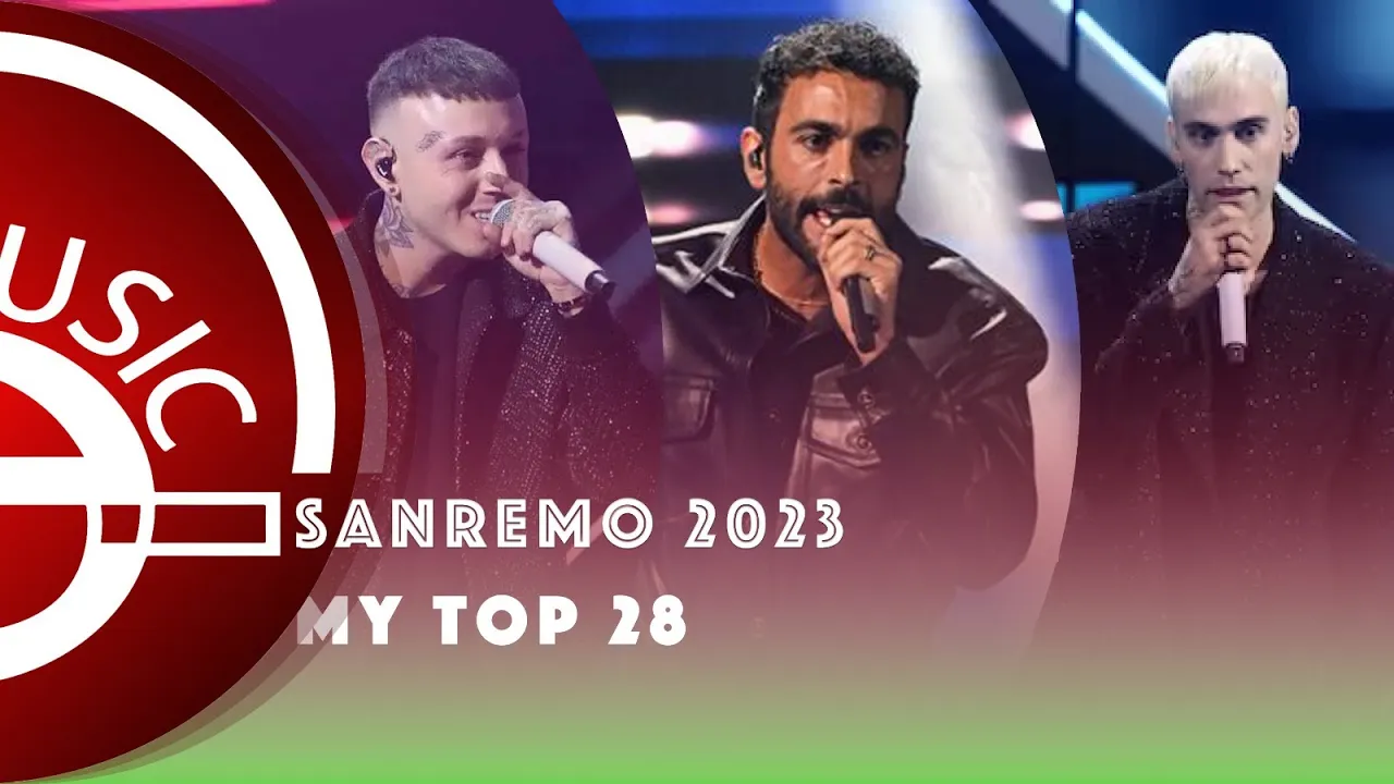 Sanremo 2023 🇮🇹 : My Top 28