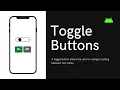 Toggle Button and Switch Android Beginners Level 11