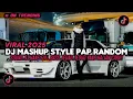 Download Lagu DJ MASHUP CAMPURAN STYLE PAP RANDOM JEDAG JEDUG VIRAL TIKTOK TERBARU 2025🎵