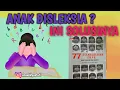 ANAK DISLEKSIA? INI SOLUSINYA-ANA WIDYASTUTI