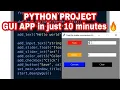 Create GUI App With Python Tkinter - Tkinter Python Project In just 10 Minutes