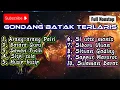 Lagu 10 GONDANG BATAK TERLARIS || FULL NONSTOP GONDANG UNING-UNINGAN BATAK TERBARU