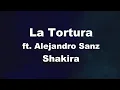 Lagu Karaoke♬ La Tortura ft. Alejandro Sanz - Shakira 【No Guide Melody】 Instrumental