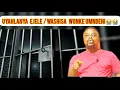 Download Lagu Washisa woke umndeni  wakhe wafika Ejele Wahlanya 😭EP 187