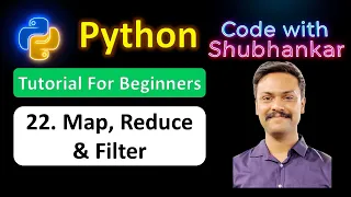 22 Map Reduce And Filter in python Python Tutorial For Beginners Code with Shubhankar
