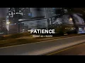 Download Lagu Take That - Patience (speed up + reverbe) Tiktok version