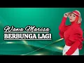 Lagu Wawa Marisa - Berbunga Lagi - Dangdut  ( Video Lirik )