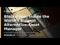 Blackstone Inside the World s Biggest Alternative-Asset Manager