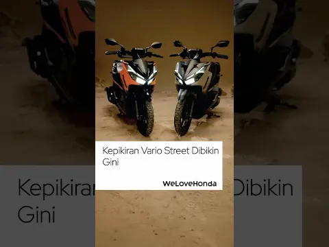Kepikiran Vario Street Dibikin Gini
