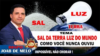 PREGAÇÃO FORTE  😭 - SAL DA TERRA LUZ DO MUNDO COMO VOCÊ NUNCA OUVIU 😱