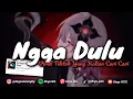 Download Lagu DJ NGGA DULU MENGKANE VIRAL TIKTOK YANG KALIAN CARI CARI!!! 🎧 MP3