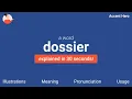 DOSSIER - Meaning and Pronunciation
