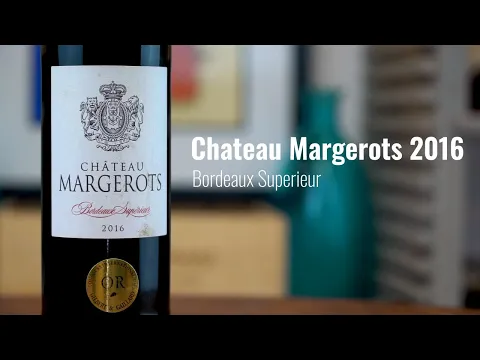 Download MP3 Chateau Margerots 2016 Bordeaux Superieur