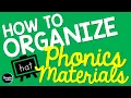 How to Organize Phonics Materials