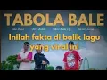 Download Lagu PTOK - LAGU TABOLA BALE, BEBERAPA FAKTA TELAH MENYEBUTKAN KEUNIKAN LAGU INI, TONTON SAMPAI AKHIR...