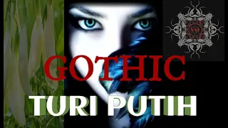 Download TURI PUTIH || GOTHIC MP3