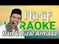 Download Lagu I'TIRAF ( Karaoke ) by Ifan SEVENTEEN \u0026 Rizal ARMADA feat Ustadz Abdus Shomad
