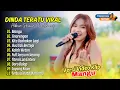 Download Lagu Dinda Teratu - MANGU - SINARENGAN - KITA USAHAKAN LAGI - ILUSI TAK BERTEPI || DANGDUT TERBARU 2025