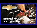 Chevy Equinox P0011 VVT Solenoid Replacement Location Tutorial
