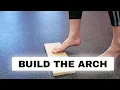 Fix flat feet and fallen arches foot strength exercise - the Arch Raise exercise for flat feet