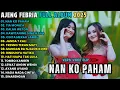 Download Lagu NAN KO PAHAM - TIA MONICA - KALAH WETON - AJENG FEBRIA TERBARU || MAHESA MUSIC TERBARU TERBARU 2025