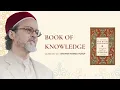 Lagu Imam Ghazzali's Book of Knowledge - Class 01 of 10 - Shaykh Hamza Yusuf
