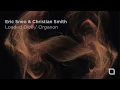 Eric Sneo & Christian Smith - Loaded Dice (Original Mix) [Tronic]
