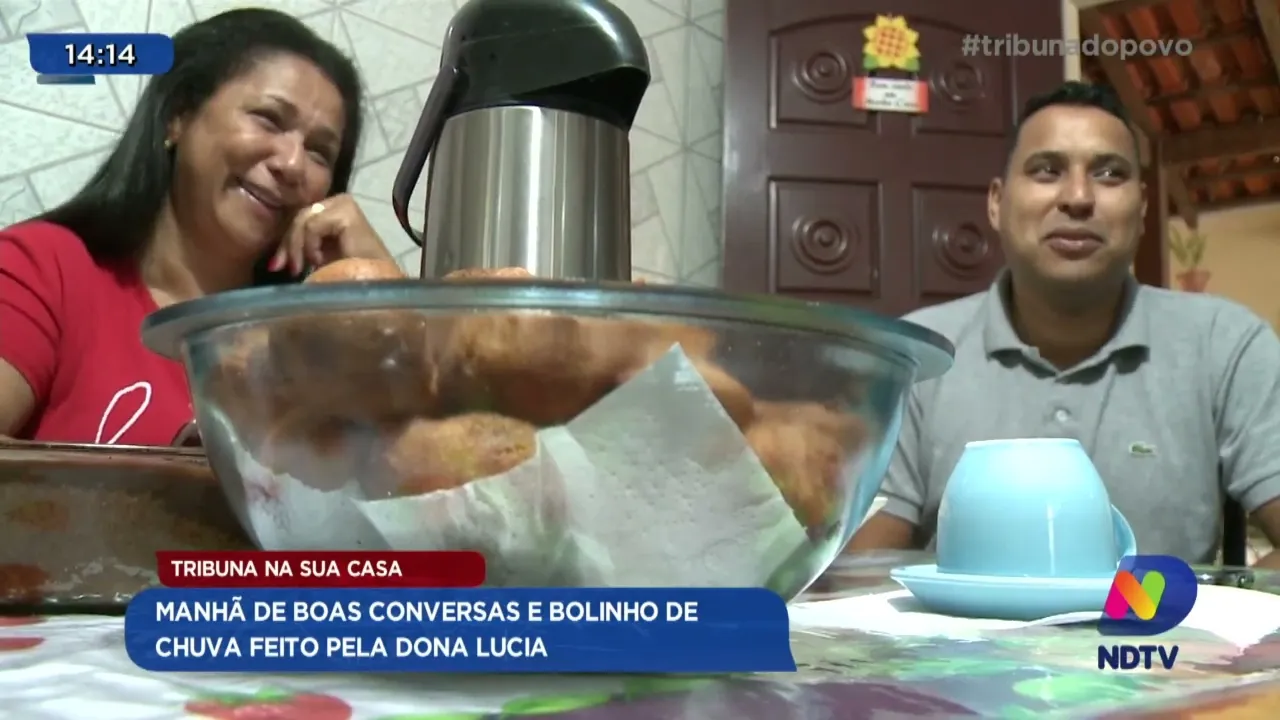 Tribuna na Sua Casa: manhã de boas conversas e bolinho de chuva feito pela dona Lucia