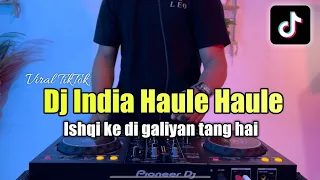 Download DJ INDIA HAULE HAULE VIRAL TIKTOK REMIX FULL BASS 2023 MP3