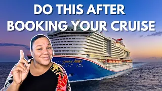13 Things you need to do RIGHT AFTER booking your CRUISE!