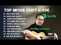 Lagu EBIET G ADE FULL ALBUM MUSIK LAWAS MUSIK NOSTALGIA JAMAN DULU - ELEGI ESOK PAGI, MASIH ADA WAKTU