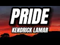 Download Lagu Kendrick Lamar - PRIDE (Lyrics)