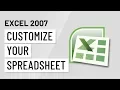 Excel 2007 Customize Your Spreadsheet