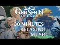 Download Lagu Genshin Impact - Calm Music (30 Minute Version)
