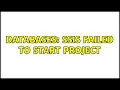 Databases SSIS Failed to start project 2 Solutions