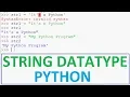Python Tutorials - String Data Type in Python