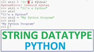 Python Tutorials - String Data Type in Python