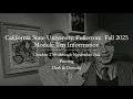 CSUF ONLINE-MODULE TEN INFORMATION-FALL 2025