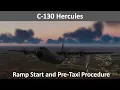 DCS World - C-130 Hercules Ramp Start and Before Taxi Procedure