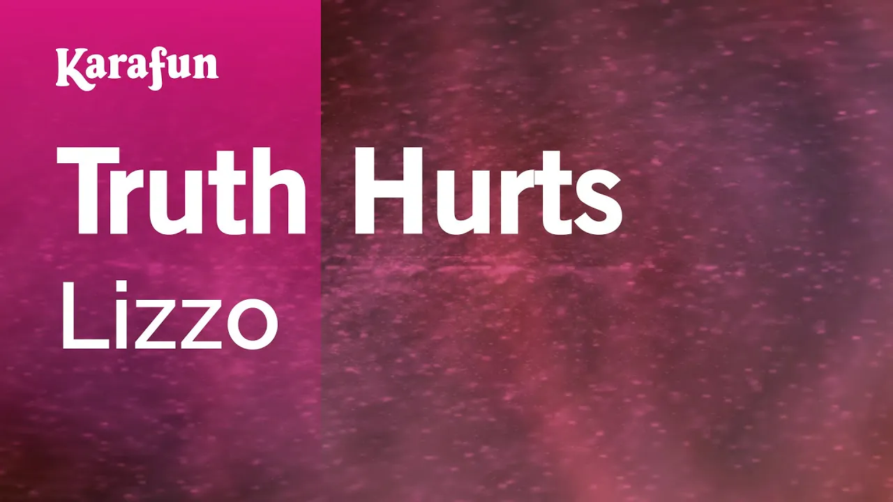 Truth Hurts - Lizzo | Karaoke Version | KaraFun