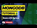 Using sum with group in MongoDB Aggregation MongoDB Tutorial in Hindi
