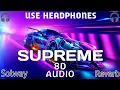 Download Lagu Shubh - Supreme (8D AUDIO) ( slow \u0026 reverb) 2025 Viral Song Supreme Lofi Songs🎵 DJ 🎧👨‍🎤🎶 8D Song