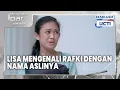 #eps30 Lisa Bongkar Nama Asli Rafki | Mencintai Ipar Sendiri